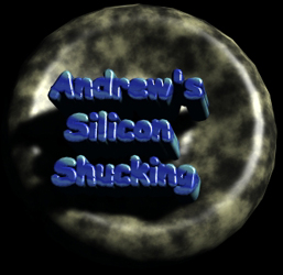 Andrew's Silicon Shucking